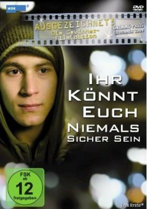 Ihr könnt euch niemals sicher sein (2008) постер