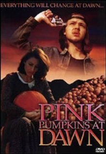 Pink Pumpkins at Dawn (1998) постер
