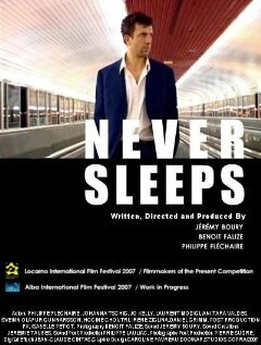 Never Sleeps (2007) постер