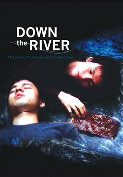 Вниз по реке (2004) постер