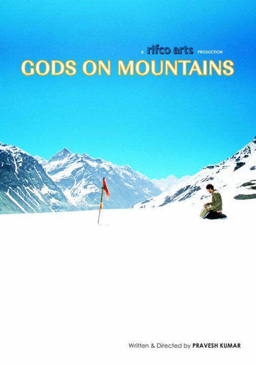 Gods on Mountains (2008) постер