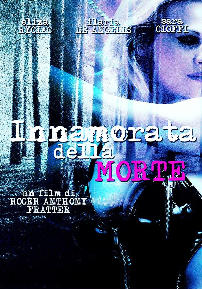 Innamorata della morte (2005) постер