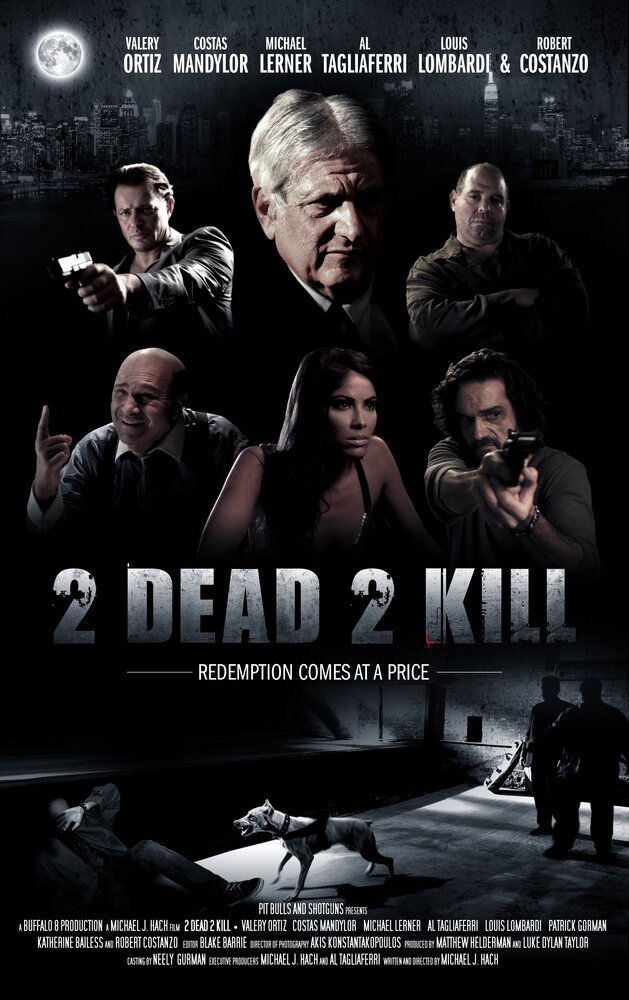 2 Dead 2 Kill (2013) постер