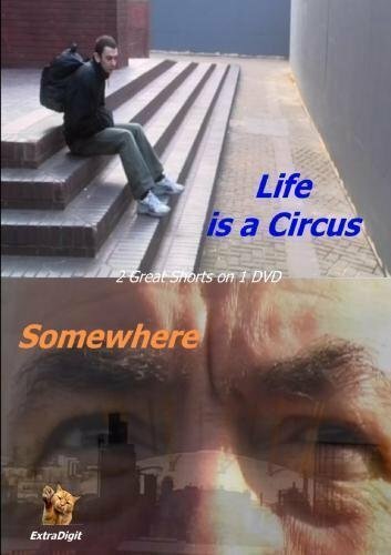Life Is a Circus (2004) постер