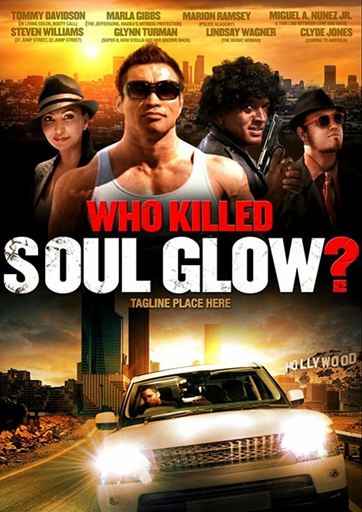 Who Killed Soul Glow? (2012) постер