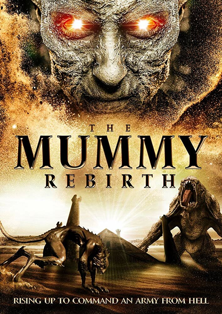 The Mummy Rebirth (2019) постер