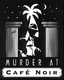 Murder at Cafe Noir (2004) постер