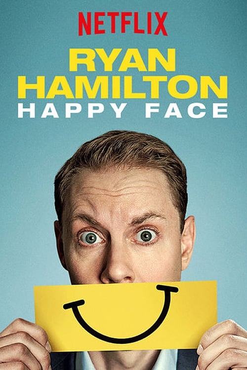 Ryan Hamilton: Happy Face (2017) постер
