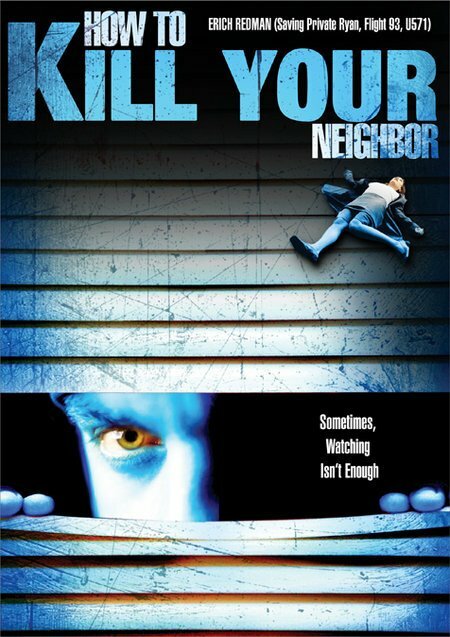 How to Film Your Neighbour (2009) постер