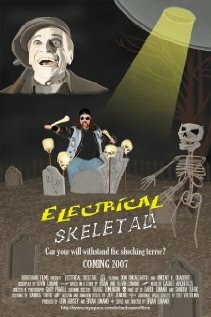 Electrical Skeletal (2007) постер