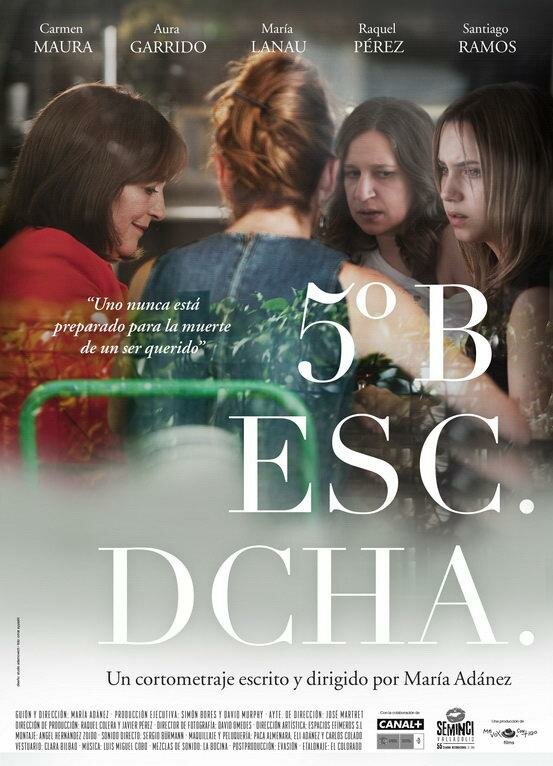 5ºB Escalera dcha. (2011) постер
