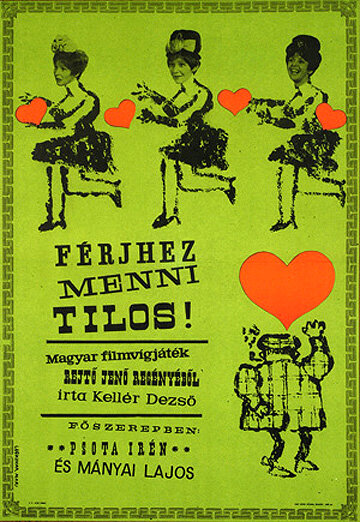 Férjhez menni tilos! (1964) постер