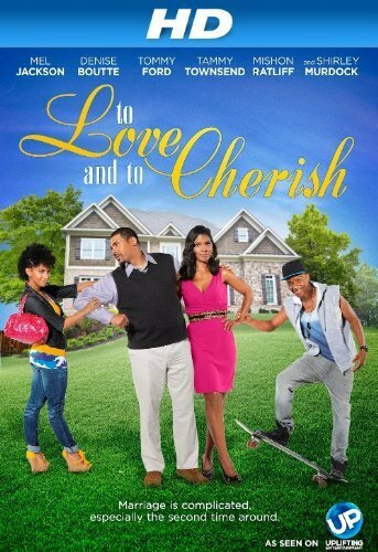 To Love and to Cherish (2012) постер