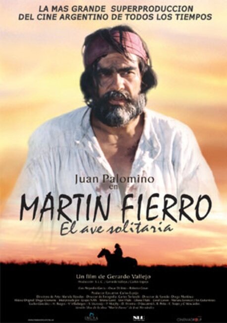 Martín Fierro, el ave solitaria (2006) постер