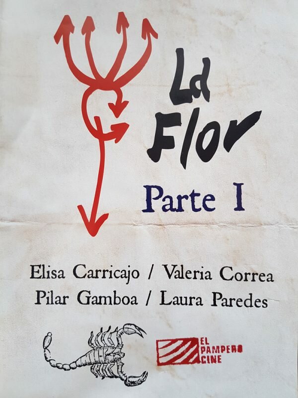 La Flor: Primera Parte (2016) постер