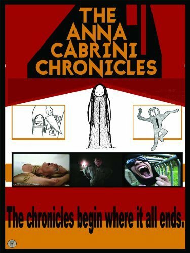 The Anna Cabrini Chronicles (2005) постер