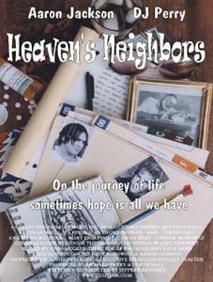 Heaven's Neighbors (2005) постер