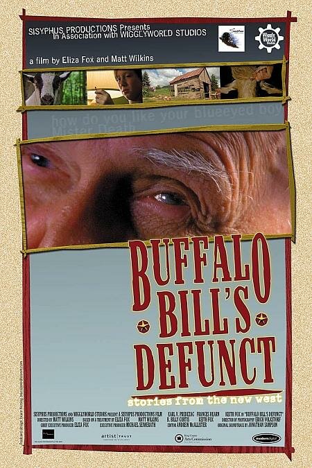 Buffalo Bill's Defunct: Stories from the New West (2004) постер