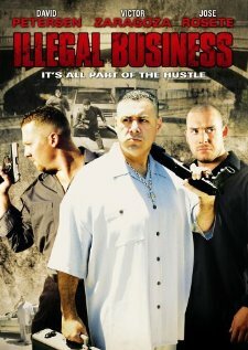Illegal Business (2006) постер