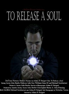 To Release a Soul (2013) постер