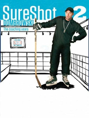 Sure Shot Dombrowski 2: The Coaching Years (2010) постер