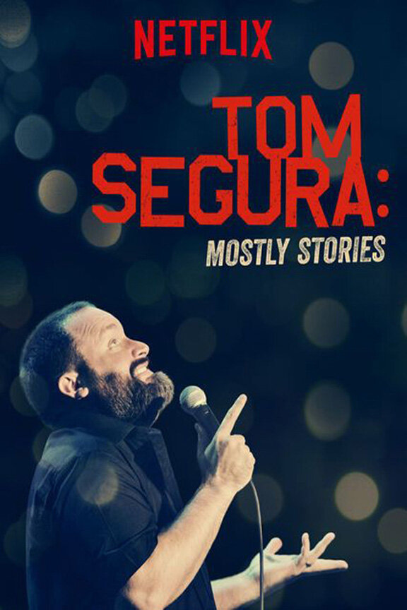 Том Сегура: В основном истории (2016) постер