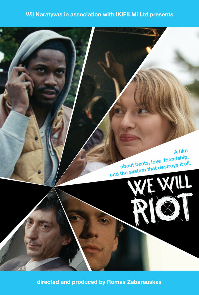 Мы будем бунтовать (2013) постер