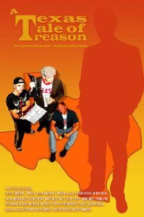 A Texas Tale of Treason (2006) постер