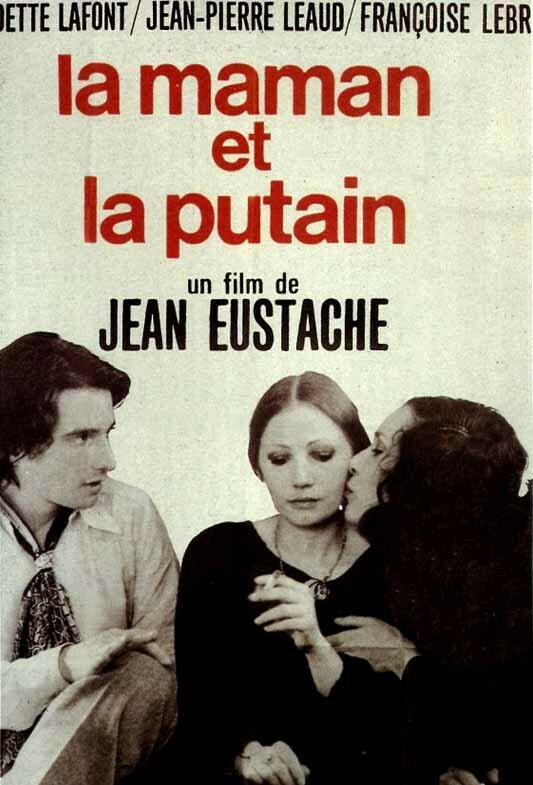 Мамочка и шлюха (1973) постер