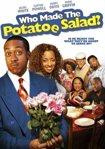 Who Made the Potatoe Salad? (2006) постер