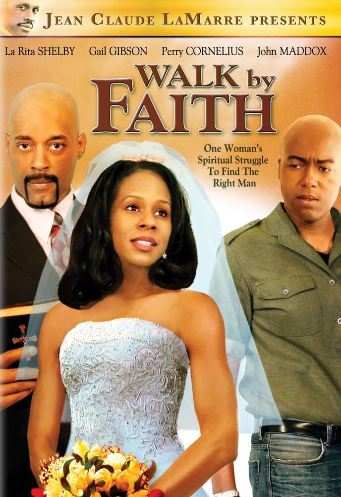 Walk by Faith (2007) постер