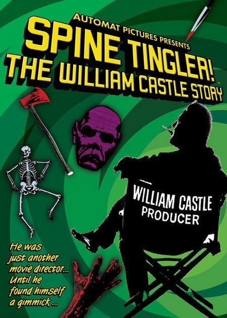 Spine Tingler! The William Castle Story (2007) постер