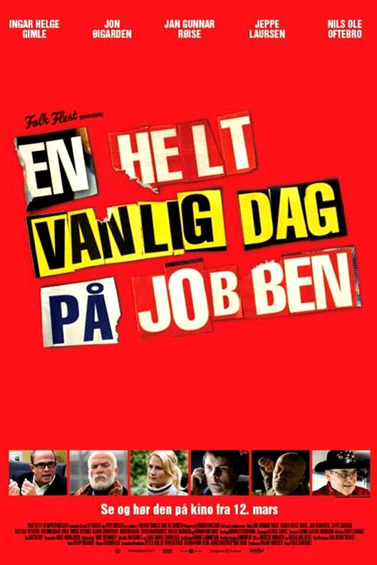 En helt vanlig dag på jobben (2010) постер