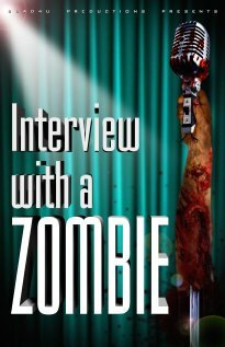 Interview with a Zombie (2005) постер