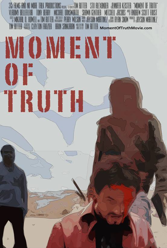 Moment of Truth (2017) постер