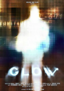 Glow (2006) постер