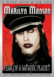 Marilyn Manson: Fear of a Satanic Planet (2005) постер