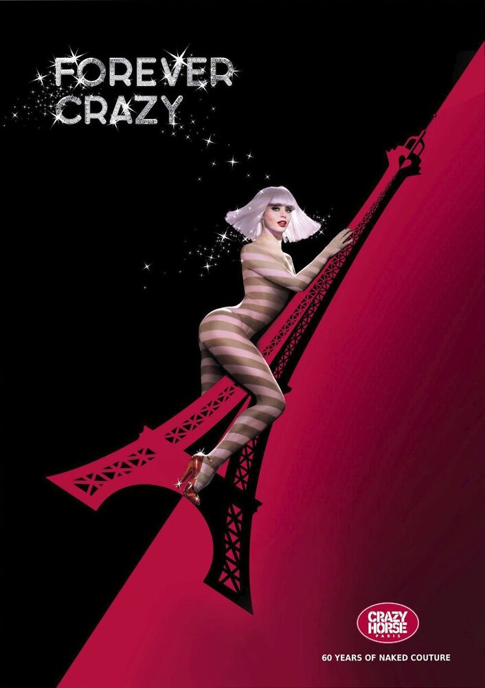 Crazy Horse Paris - Forever Crazy (2011) постер