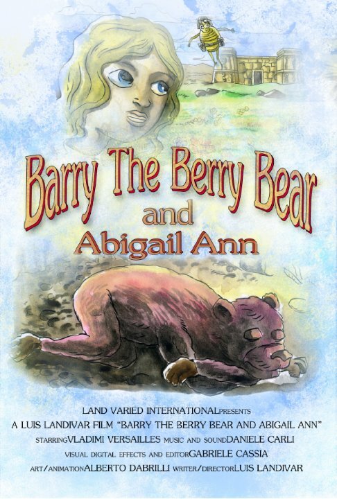 Barry the Berry Bear and Abigail Ann (2015) постер