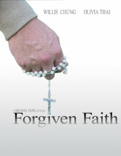 Forgiven Faith (2009) постер