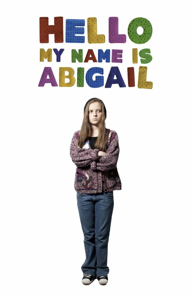 Hello, My Name Is Abigail (2012) постер