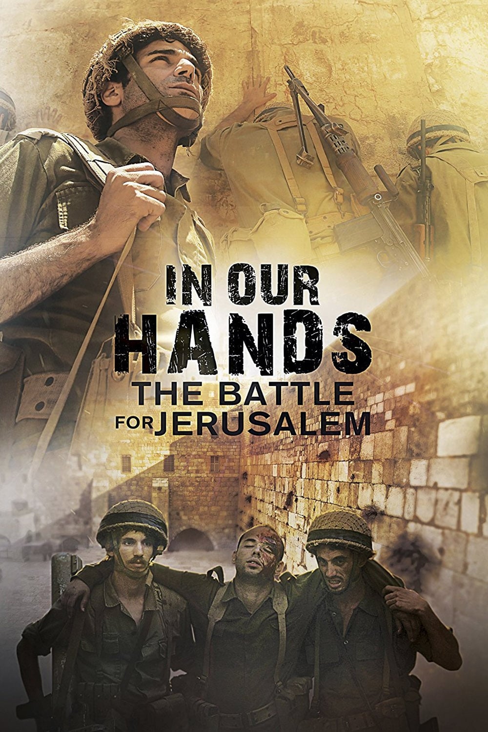 In Our Hands: The Battle for Jerusalem (2017) постер