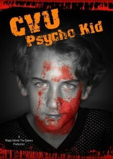 CVU Psycho Kid (2005) постер