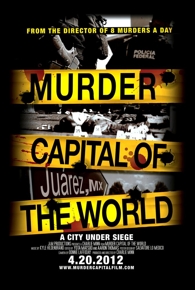 Мировая столица убийств (2012) постер