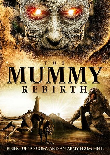 The Mummy Rebirth (2019)