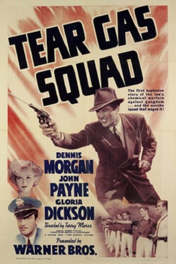 Tear Gas Squad (1940)