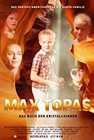 Max Topas - Das Buch der Kristallkinder (2017)