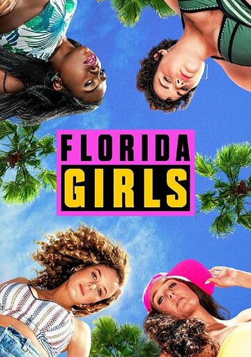 Florida Girls (2019)