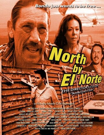 North by El Norte (2010)